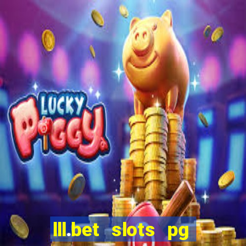 lll.bet slots pg online games